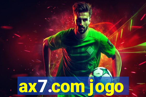 ax7.com jogo